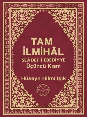 cover image of Tam İlmihâl Seâdet-i Ebediyye Üçüncü Kısm